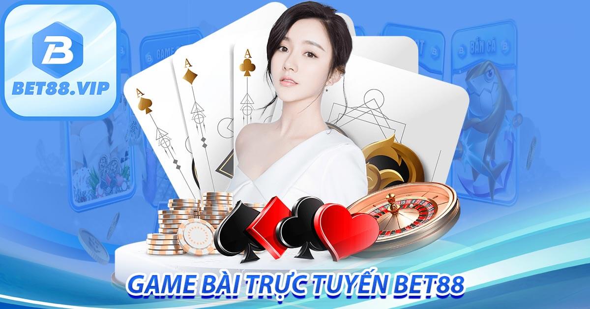 Game bài trực tuyến bet88