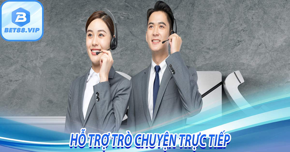 Hỗ trợ trò chuyện trực tiếp