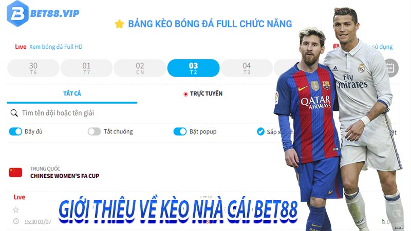 Giới thiêu về kèo nhà cái bet88