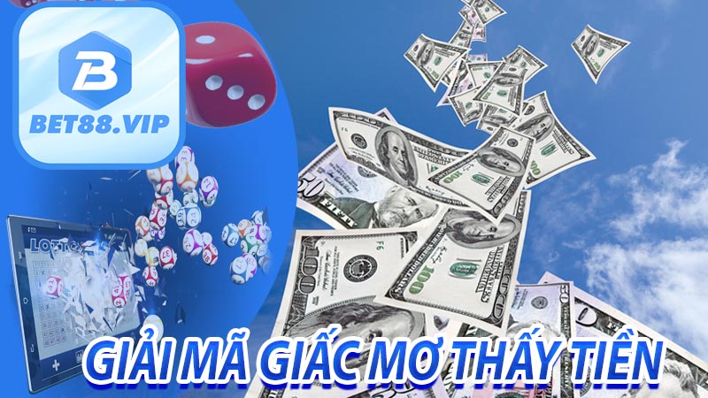 Giải mã giấc mơ thấy tiền