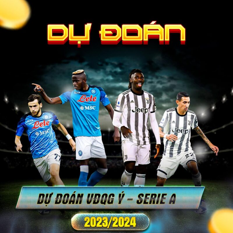 Dự Đoán Serie A 2023/2024