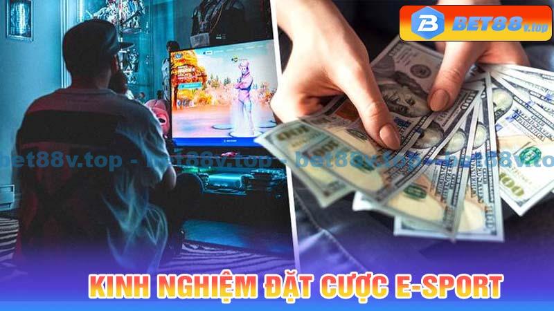 Kinh nghiệm đặt cược E-SPORT hiệu quả trên Bet88