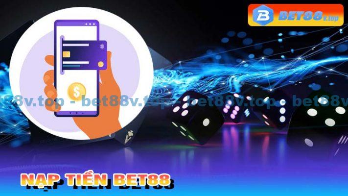 Nạp tiền bet88