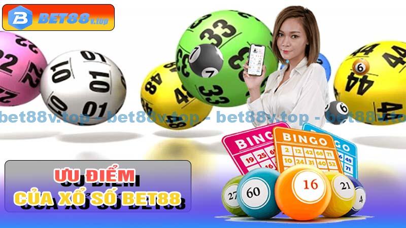 Ưu điểm của xổ số bet88