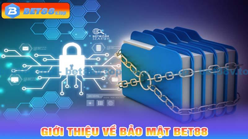 Giới thiệu về bảo mật bet88